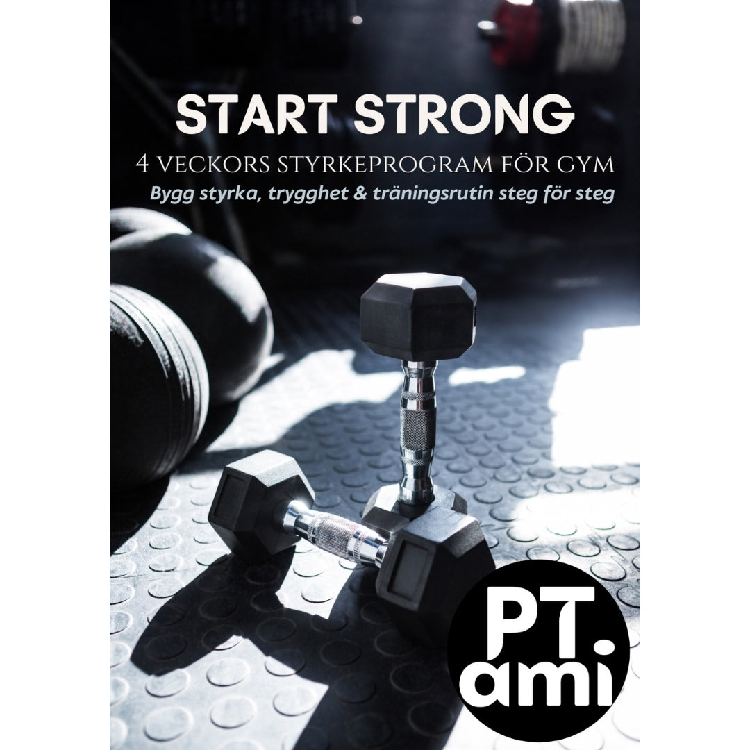 Start Strong – 4 veckors styrkeprogram
